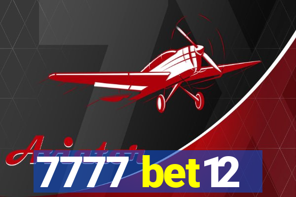 7777 bet12